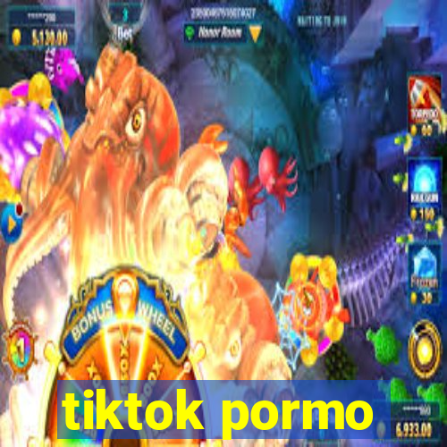 tiktok pormo